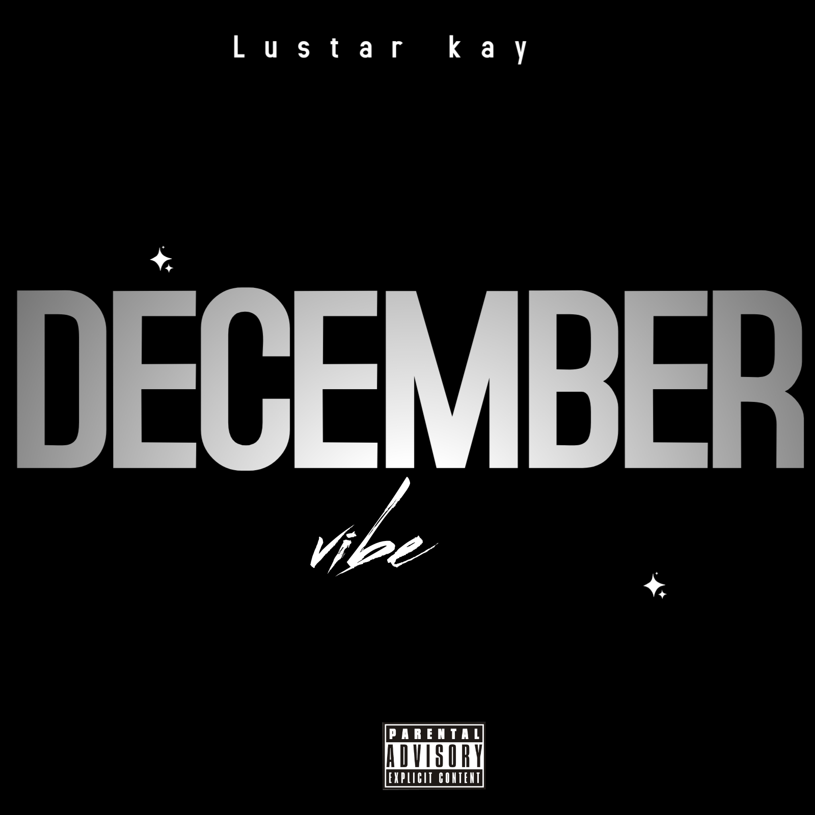 December Vibe - Lustar kay
